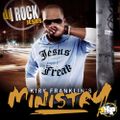 Dj I Rock Jesus Presents The Ministry Of Kirk Franklin