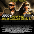 DJ BIG KERM PRESENTS - 2000's HIP HOP & R&B THROWBACK HITS 3