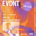 VANS EVDNT LIVE→ #97-20 w/ Marta Blumi Tripodi 22-07-2021