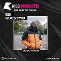 Kiss FM Guest Mix By DJ Scyther