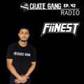 Crate Gang Radio Ep. 42: Fiinest