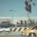 Steve Stoll ‎– At The Wheels Of Steel Full Compilation (2001)