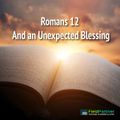  Romans 12 and an Unexpected Blessing