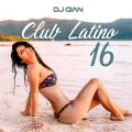 DJ Gian Club Latino Mix vol. 16