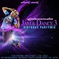 Jam and Dance 3 - Birthday Partymix by DJDennisDM