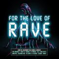 For The Love Of Rave CD 2