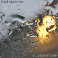 Fluid Sketches - a Loscil tribute