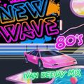 New Wave 80's  - Mixed by Ivan deeJay