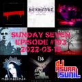 DJ AsuraSunil's Sunday Seven Mixshow #193 - 20220515