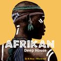 DJ B.Nice - Montreal - Deep, Tribal & Sexy 141 (*AFRIKA is BACK !!! - AFRO, TRIBAL, SOULFUL, LATIN*)