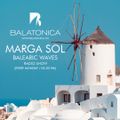 Balearic Waves with Marga Sol - White Island [Balatonica Radio]