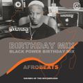 @DJMYSTERYJ | Afrobeats Birthday Mix