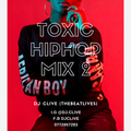 Toxic Mix Hip Hop & RNB 2