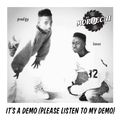 It's A Demo (Please Listen To My Demo) [unreleased demos cassette tapes] hip-hop DJ mix