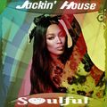 Jackin House Music #Soulful