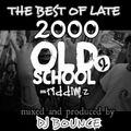 Late 2000 OldSkool Riddims