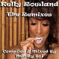 Marky Boi - Kelly Rowland - The Remixes