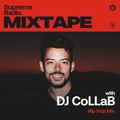 Supreme Radio Mixtape EP 19 - DJ CoLLaB (Hip Hop Mix)