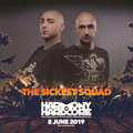 The Sickest Squad - Harmony of Hardcore 2019 warm-up mix
