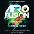 D.I.S ENTERTAINMENT PRESENTS AFROFUSION PROMO MIX VOLUME 2 MIXED BY DJ DEE MONEY
