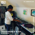Underground & Black w/ Ash Lauryn - 4th February 2021
