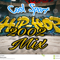 Cool SportDJ | Welcome Back 2002 | Hip Hop Mix