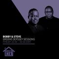 Bobby and Steve - Groove Odyssey Sessions 26 JUN 2020