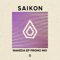 Saikon - Makeda EP - Promo Mix for Spearhead Records