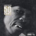 I Miss The Old 50 Cent