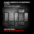 Planet Perfecto ft. Paul Oakenfold:  Radio Show 208