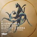 Bluepanther Myako Invite Marylou Guerra - 14 Octobre 2016