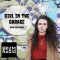 Girl in the Garage with Erin Grace  (21/11/2019)