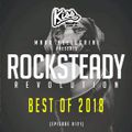 KISS FM / ROCKSTEADY REVOLUTION #121 [Best of 2018] with MARK PELLEGRINI