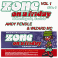 Zone @ Maximes Volume 9 Part One Andy Pendle 14th Nov 1998