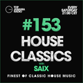 House Classics with SAIX 153