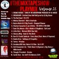 #Themixtapeshow Playmix Vol. 28