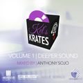 Senate DJs Present - Kel's Krates Volume 1 - A Deeper Sound- Anthony Sojo [Deep House Music ][Edm]