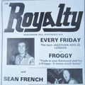 SEAN FRENCH & FROGGY LIVE AT THE ROYALTY FRIDAY 29th FEBRUARY 1980