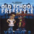 DJ Destiny - Oldschool Freestyle Flashbacks Volume 09