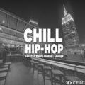 Chill Hip-Hop Cocktail Hour & Dinner Mix (Clean Radio Edit)