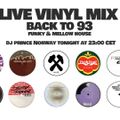 Back to 93 - Funky & Mellow Underground House mixed by DJ Prince
