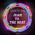 Jeam To The Beat 2