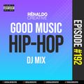 DJ Renaldo Creative | Hip-Hop Mix + Mashup #192 | Nicki Minaj, Loretta E, Rican, Too Short, etc
