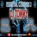 DJ Tommy Set 95 @ Essential Clubbers 2 Dance Mix 31st May 2023