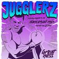Jugglerz pres. Greatness - Dancehall Mixtape [2018]