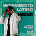 Movimiento Latino #271 - DJ Hecno