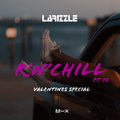 R'n'Chill Pt. 10: Valentines Special [Full Mix]