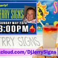 DJ JERRY SIGNS - Sunday Night Fever 5-23-2021