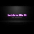 Lockdown Mix 58 (Deep House)