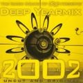 Deep Records - The Yearmix Show 2002